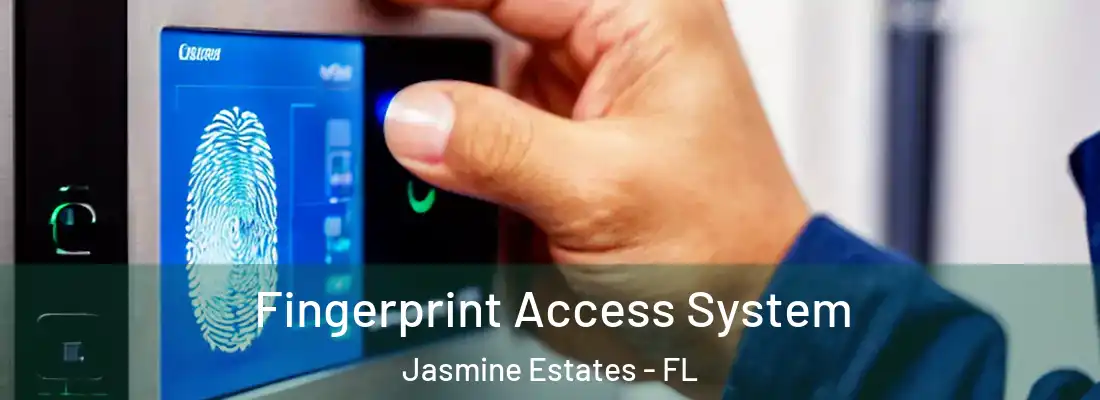  Fingerprint Access System Jasmine Estates - FL