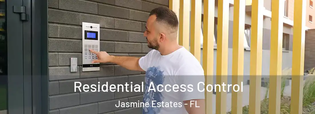  Residential Access Control Jasmine Estates - FL